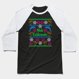 Hawaiian Mele Kalikimaka Ugly Christmas Sweater Party Shirt Baseball T-Shirt